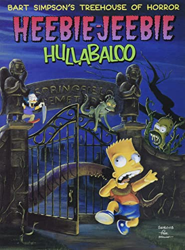 Bart Simpson's Treehouse of Horror Heebie-Jeebie Hullabaloo by Matt Groening, 9780060987626