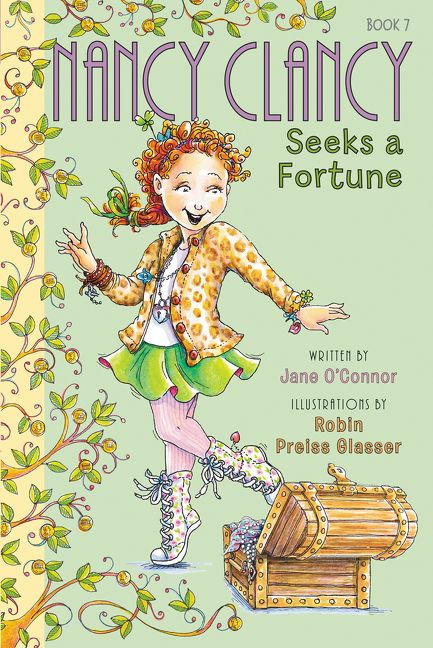 Fancy Nancy: Nancy Clancy Seeks a Fortune by Jane O'Connor, Robin Preiss Glasser, Carolyn Bracken, 9780062269690