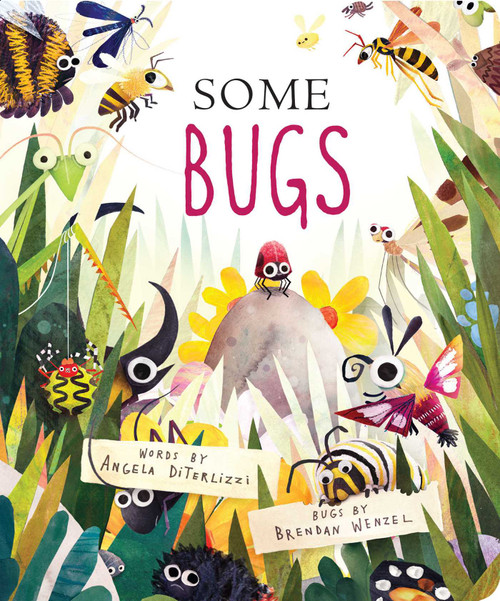 Some Bugs - 9781481464444 by Angela DiTerlizzi, Brendan Wenzel, 9781481464444