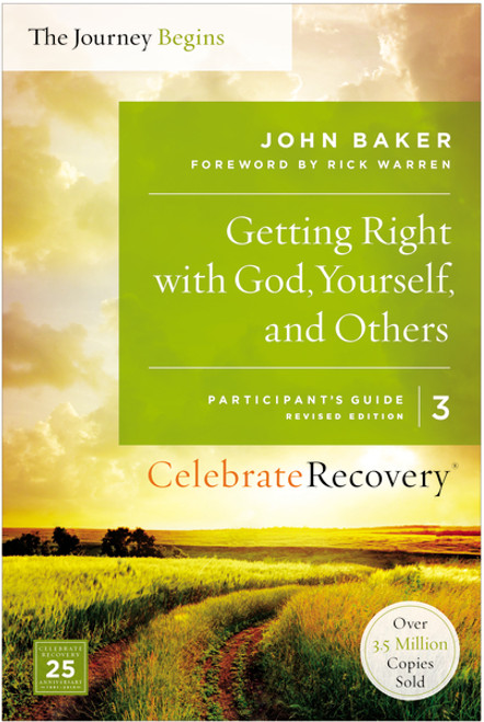 Getting Right with God, Yourself, and Others Participant's Guide 3 (A Recovery Program Based on Eight Principles from the Beatitudes) - 9780310082378 by John Baker, 9780310082378