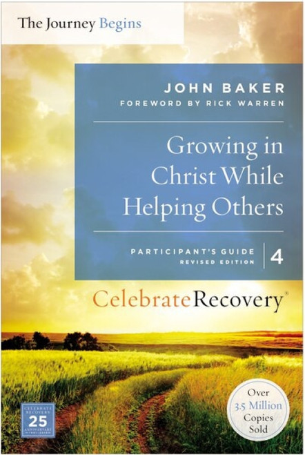 Growing in Christ While Helping Others Participant's Guide 4 (A Recovery Program Based on Eight Principles from the Beatitudes) - 9780310082392 by John Baker