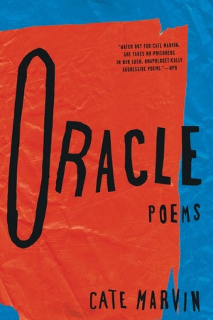 Oracle (Poems) - 9780393353136 by Cate Marvin