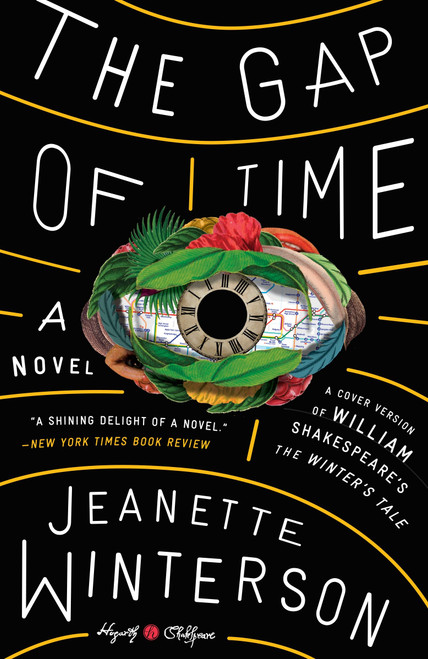 The Gap of Time (William Shakespeare' The Winter's Tale Retold: A Novel) by Jeanette Winterson, 9780804141376