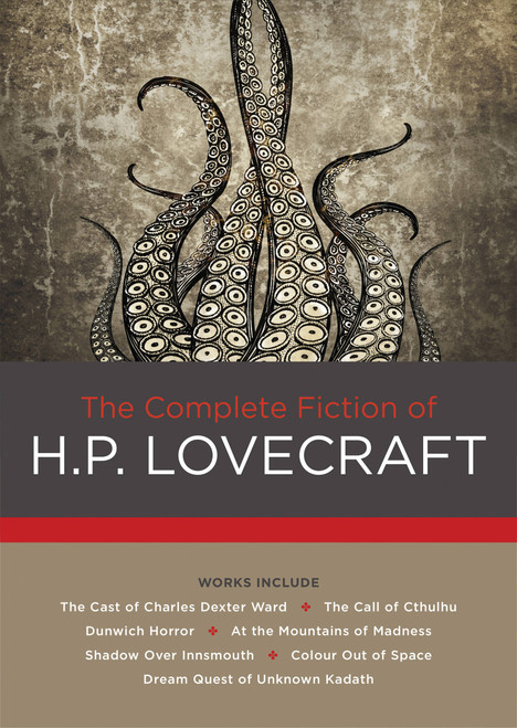 The Complete Fiction of H. P. Lovecraft by H. P. Lovecraft, 9780785834205