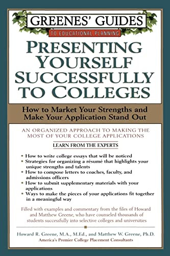 Greenes' Guides to Educational Planning: Presenting Yourself Successfully to Col by Howard Greene, Matthew W. Greene, 9780060934606