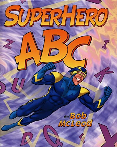 SuperHero ABC by Bob McLeod, Bob McLeod, 9780060745141