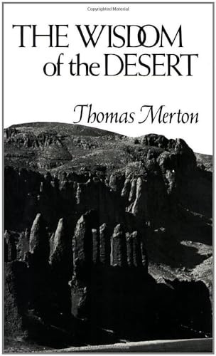 The Wisdom of the Desert by Thomas Merton, 9780811201025