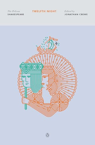 Twelfth Night - 9780143128595 by William Shakespeare, Jonathan Crewe, Jonathan Crewe, Stephen Orgel, A. R. Braunmuller