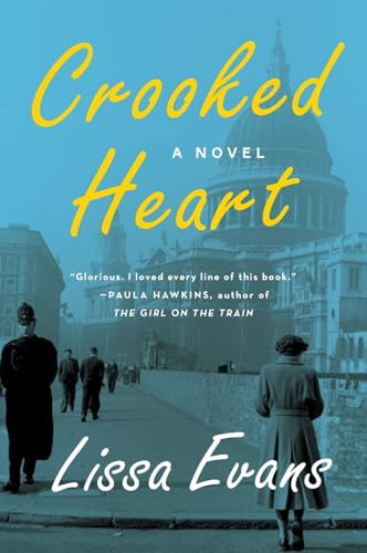 Crooked Heart (A Novel) - 9780062364845 by Lissa Evans