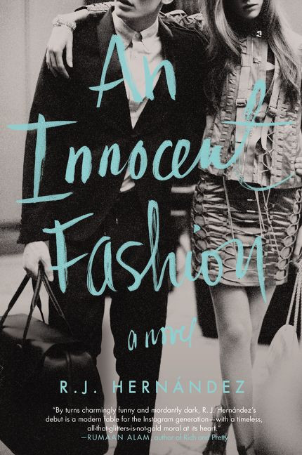 An Innocent Fashion (A Novel) by R.J. Hernández, 9780062429544