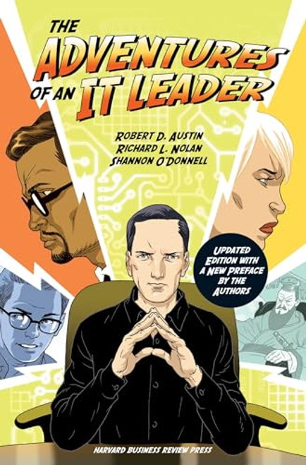 The Adventures of an IT Leader, Updated Edition with a New Preface by the Authors by Robert D. Austin, Shannon O'Donnell, Richard L. Nolan, 9781633691667