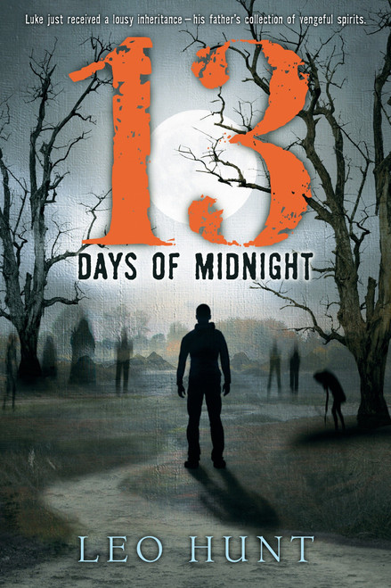 Thirteen Days of Midnight - 9780763692438 by Leo Hunt, 9780763692438