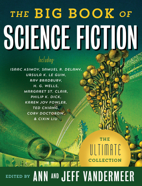 The Big Book of Science Fiction by Jeff VanderMeer, Ann Vandermeer, 9781101910092