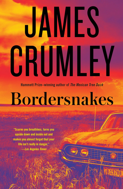 Bordersnakes by James Crumley, 9781101971499