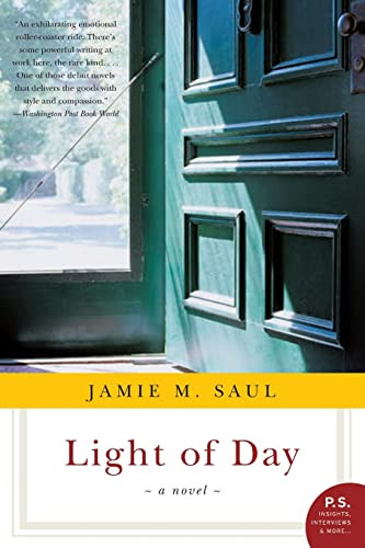 Light of Day (A Novel) by Jamie M. Saul, 9780060747534