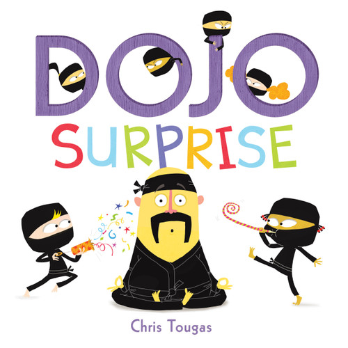 Dojo Surprise by Chris Tougas, 9781771471435