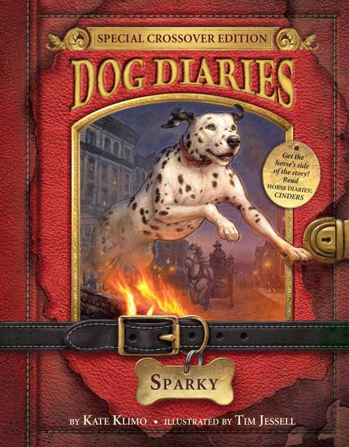 Dog Diaries #9: Sparky (Dog Diaries Special Edition) by Kate Klimo, Tim Jessell, 9780553534931
