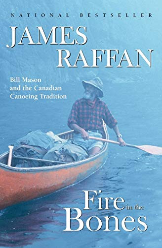 Fire In The Bones Reissue by James Raffan, 9780006385141