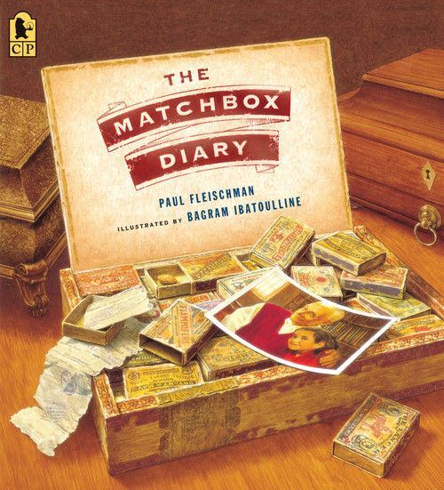 The Matchbox Diary - 9780763676384 by Paul Fleischman, Bagram Ibatoulline, 9780763676384