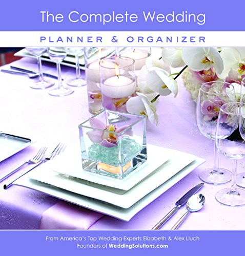The Complete Wedding Planner & Organizer by Alex A. Lluch, 9781887169660