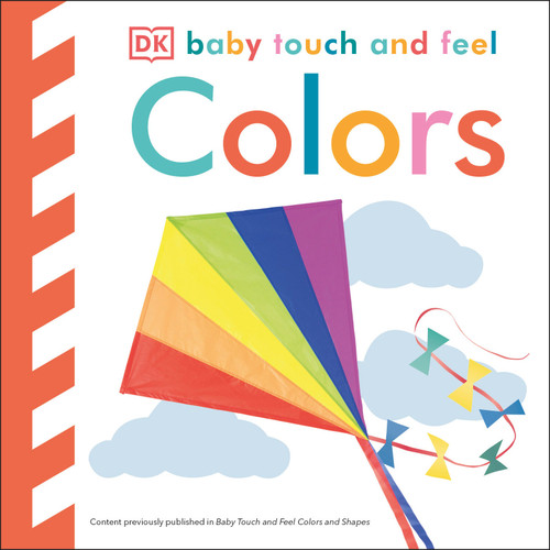 Baby Touch and Feel: Colors by DK, 9781465454706