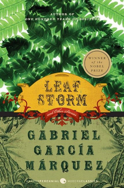 Leaf Storm (and Other Stories) by Gabriel Garcia Marquez, 9780060751555