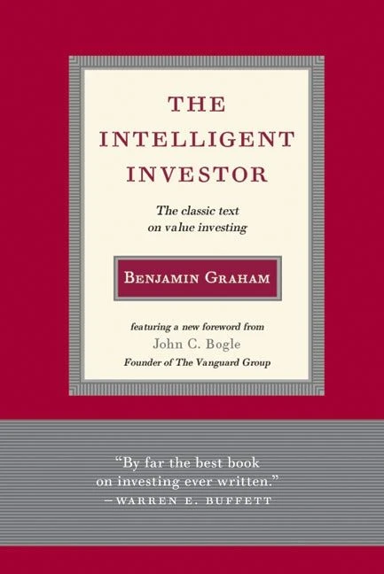 Intelligent Investor (The Classic Text on Value Investing) by Benjamin Graham, 9780060752613