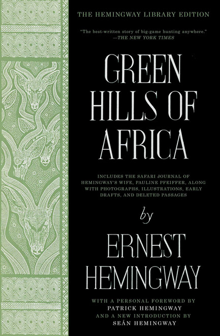 Green Hills of Africa (The Hemingway Library Edition) - 9781476787589 by Ernest Hemingway, 9781476787589