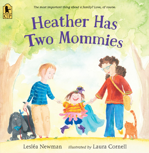 Heather Has Two Mommies - 9780763690427 by Lesléa Newman, Laura Cornell, 9780763690427
