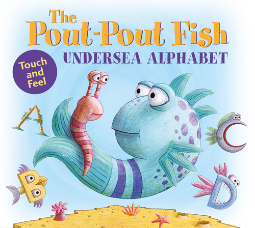 The Pout-Pout Fish Undersea Alphabet (Touch and Feel) by Deborah Diesen, Dan Hanna, 9781250063922