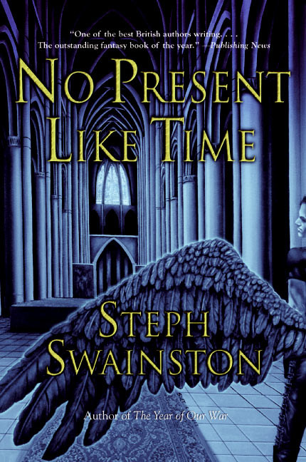 No Present Like Time by Steph Swainston, 9780060753887