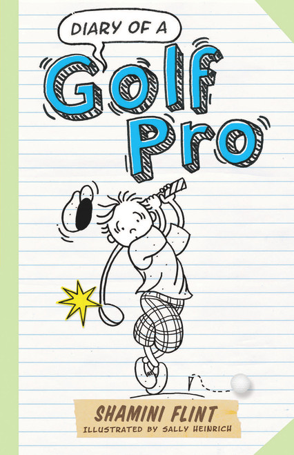 Diary of a Golf Pro by Shamini Flint, Sally Heinrich, 9781760111496