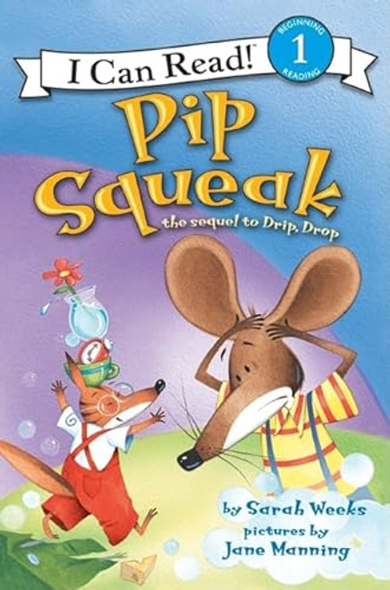Pip Squeak by Sarah Weeks, Jane Manning, 9780060756383