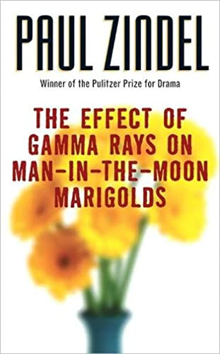 The Effect of Gamma Rays on Man-in-the-Moon Marigolds by Paul Zindel, 9780060757380