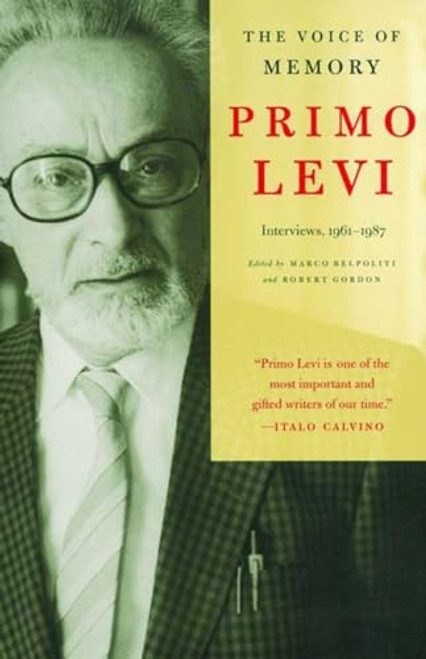 The Voice of Memory (Interviews, 1961-1987) by Primo Levi, Robert Gordon, 9781565847118