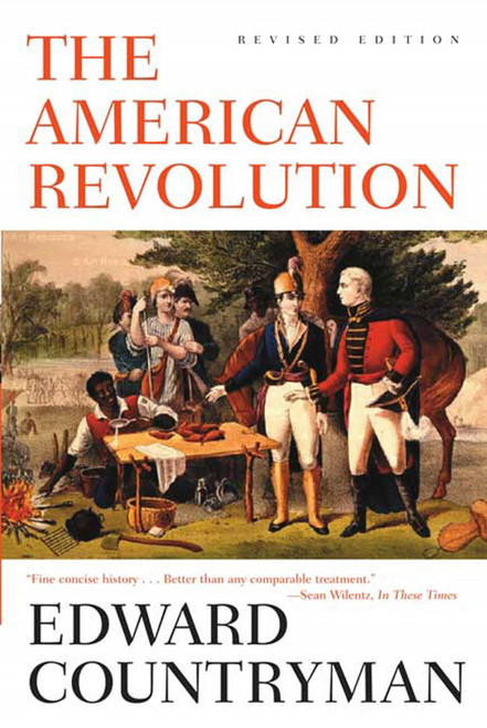 The American Revolution (Revised Edition) by Edward Countryman, 9780809025626