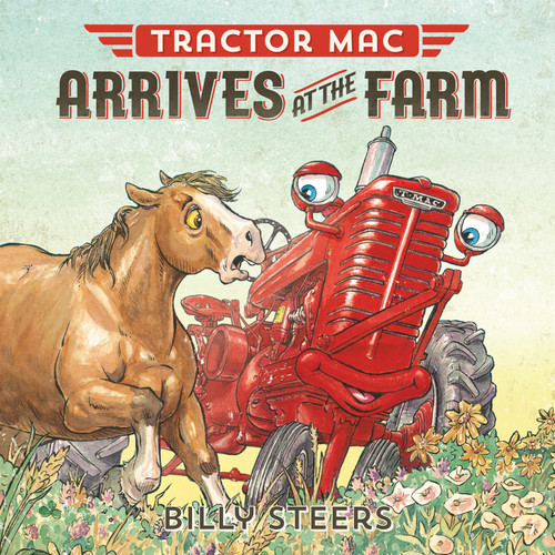 Tractor Mac Arrives at the Farm - 9780374305369 by Billy Steers, 9780374305369