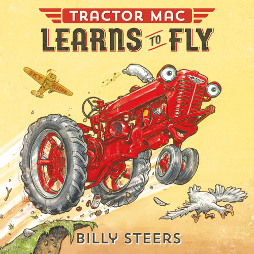 Tractor Mac Learns to Fly - 9780374305376 by Billy Steers, 9780374305376
