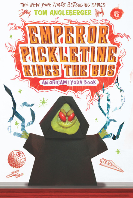 Emperor Pickletine Rides the Bus (Origami Yoda #6) by Tom Angleberger, 9781419722011