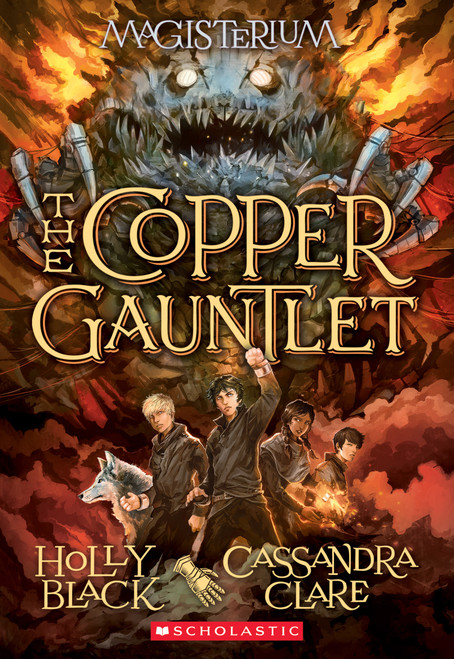 The Copper Gauntlet (Magisterium #2) - 9780545522298 by Holly Black, Cassandra Clare, 9780545522298