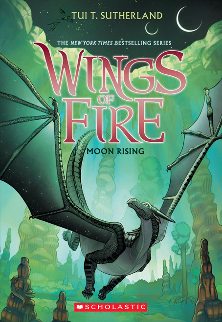 Moon Rising (Wings of Fire #6) - 9780545685368 by Tui T. Sutherland, 9780545685368