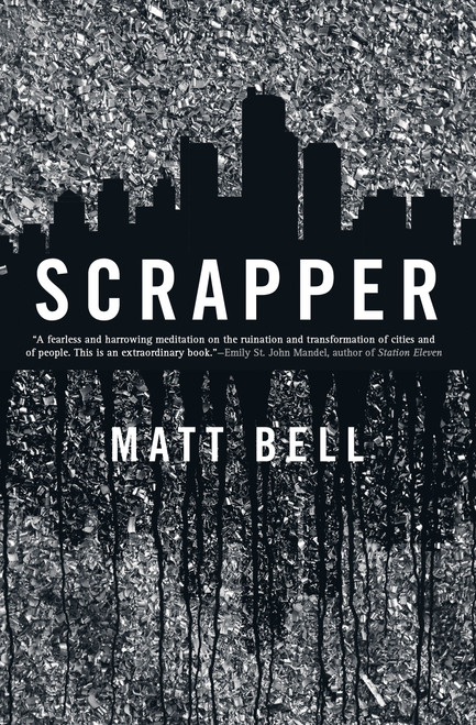 Scrapper by Matt Bell, 9781616957650
