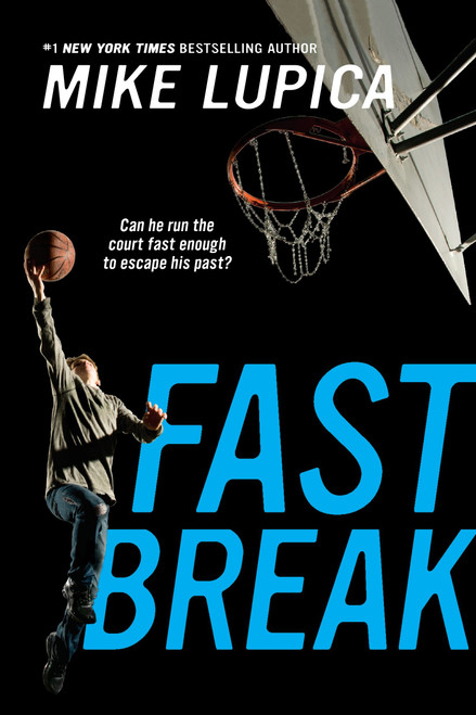 Fast Break - 9781101997833 by Mike Lupica, 9781101997833