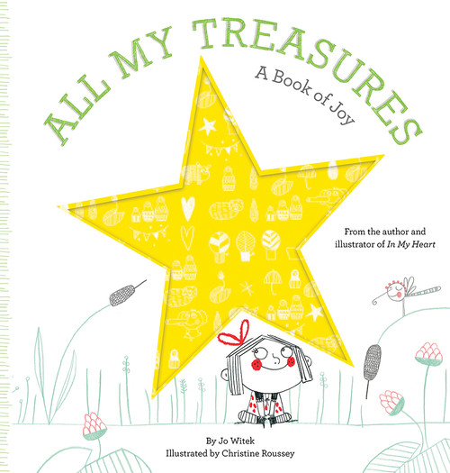All My Treasures (A Book of Joy) by Jo Witek, Christine Roussey, 9781419722042