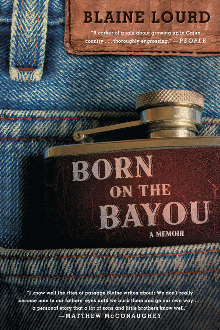 Born on the Bayou (A Memoir) - 9781476773865 by Blaine Lourd