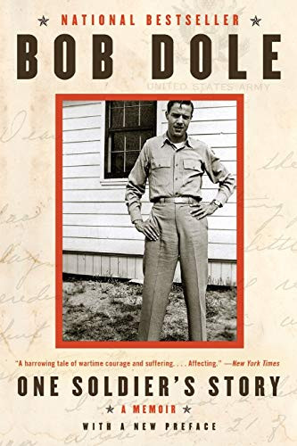 One Soldier's Story (A Memoir) by Bob Dole, 9780060763428