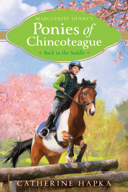 Back in the Saddle by Catherine Hapka, 9781481459945