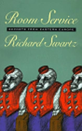 Room Service (Reports from Eastern Europe) by Richard Swartz, 9781565844186