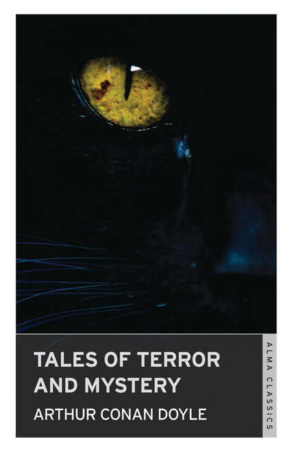 Tales of Terror and Mystery by Sir Arthur Conan Doyle, 9781847493842