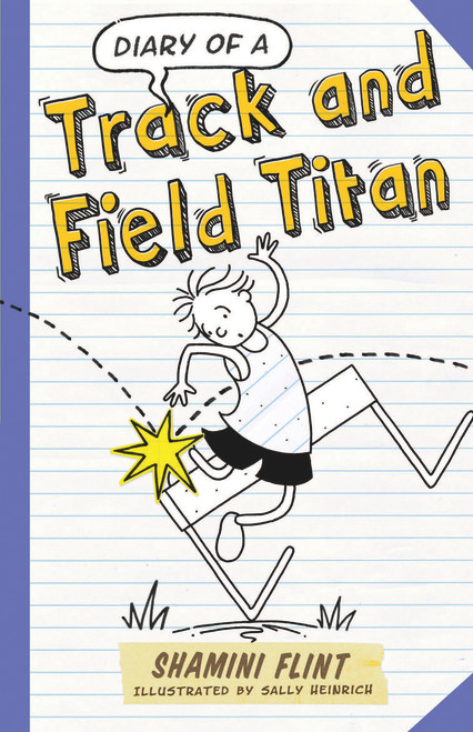 Diary of a Track and Field Titan by Shamini Flint, Sally Heinrich, 9781743317297